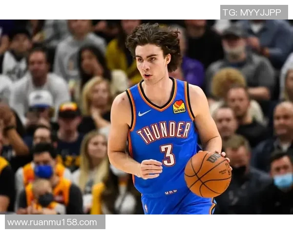 约什吉迪新赛季展现全能才华引领球队崛起的精彩旅程